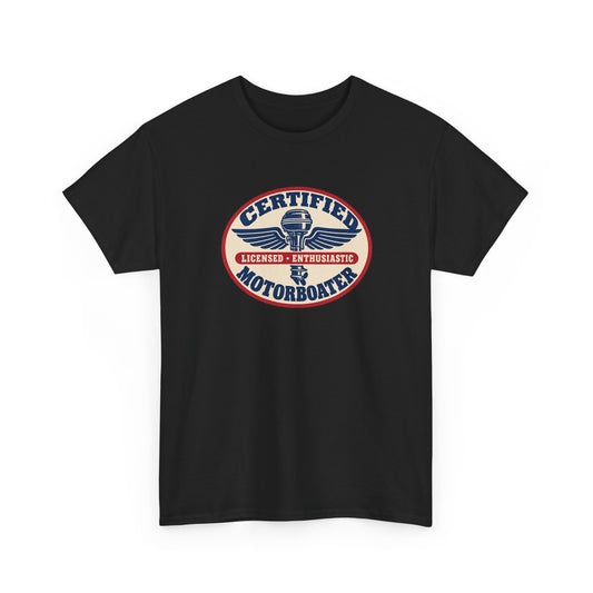 Certified Motorboater Heavy Cotton Tee