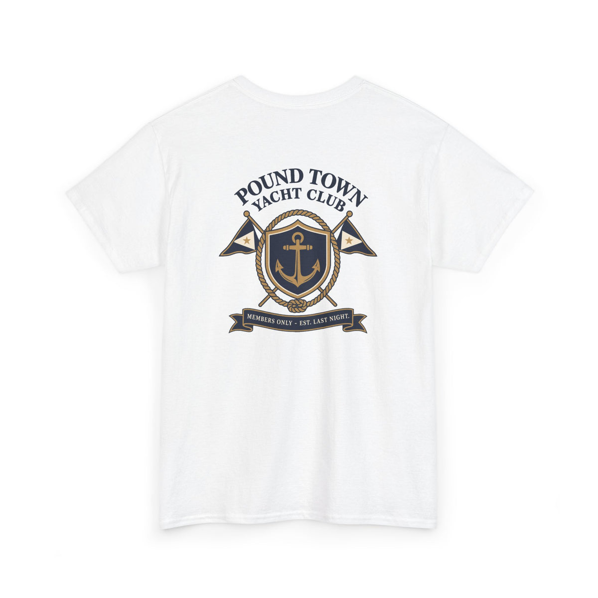 Pound Town Yacht Club Heavy Cotton Tee
