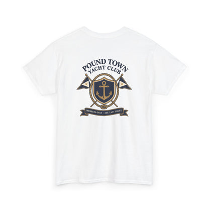 Pound Town Yacht Club Heavy Cotton Tee