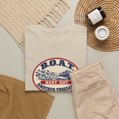 B.O.A.T. Bust Out Another Thousand Heavy Cotton Tee