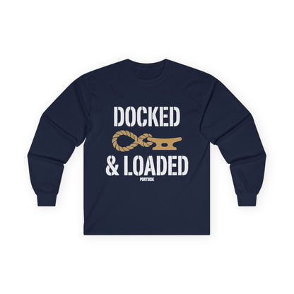 "Docked & Loaded" Heavy Cotton Long Sleeve