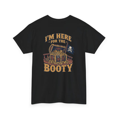 Here for the Booty Heavy Cotton Tee