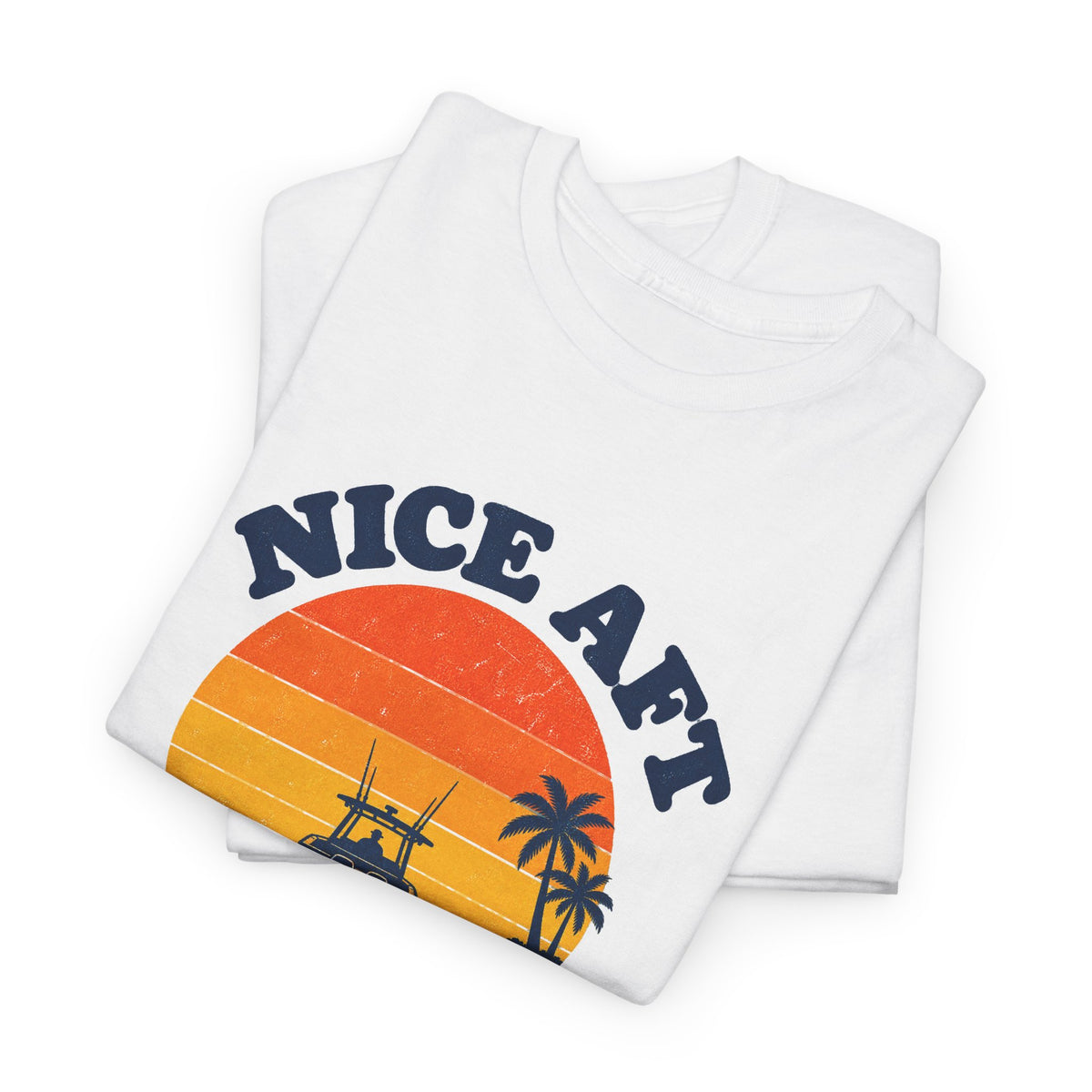 Nice Aft Heavy Cotton Tee