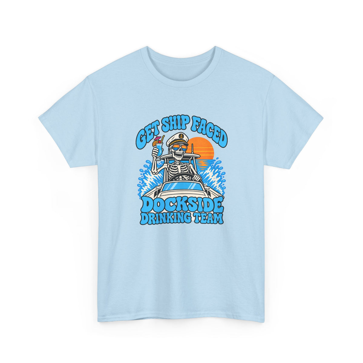 Get Ship Faced Heavy Cotton Tee