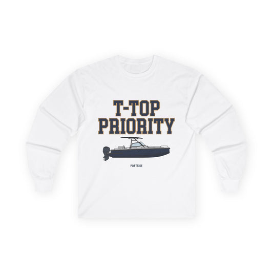 "T-Top Priority" Heavy Cotton Long Sleeve