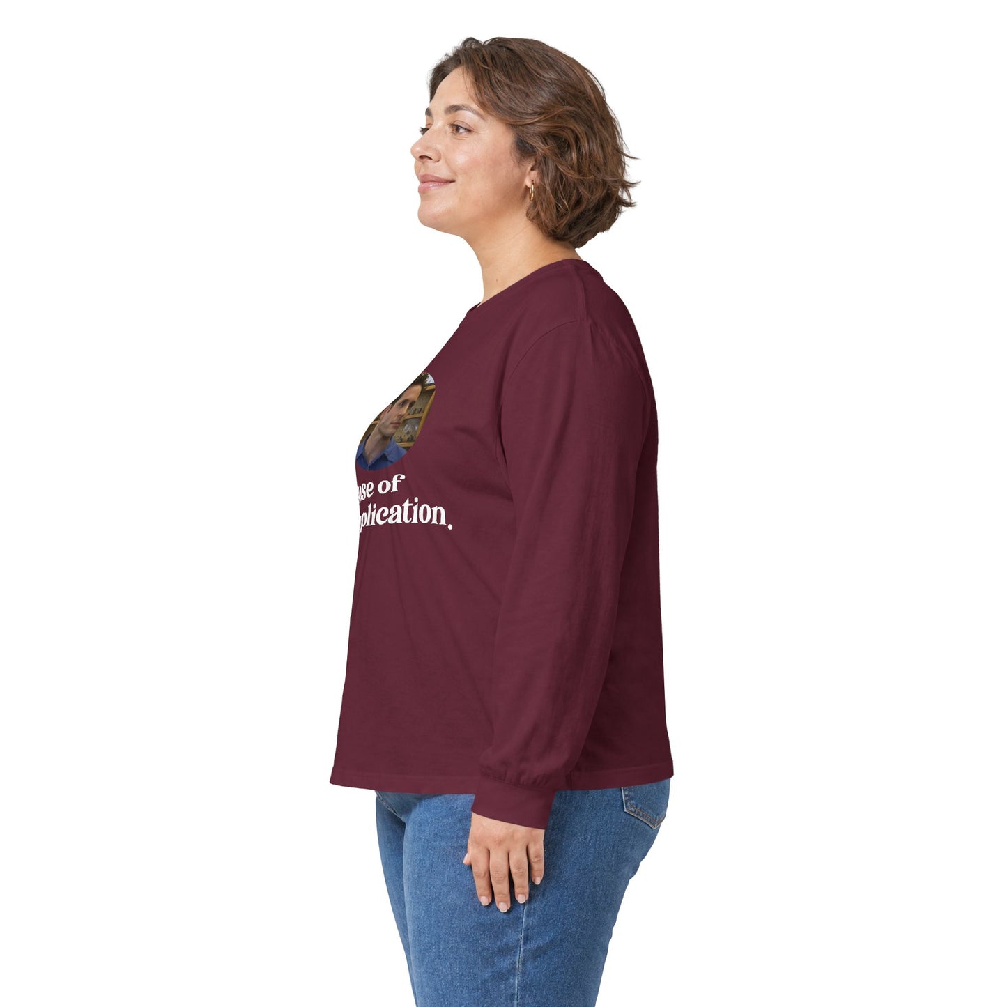 "Because of the Implication" Dennis Reynolds Long Sleeve