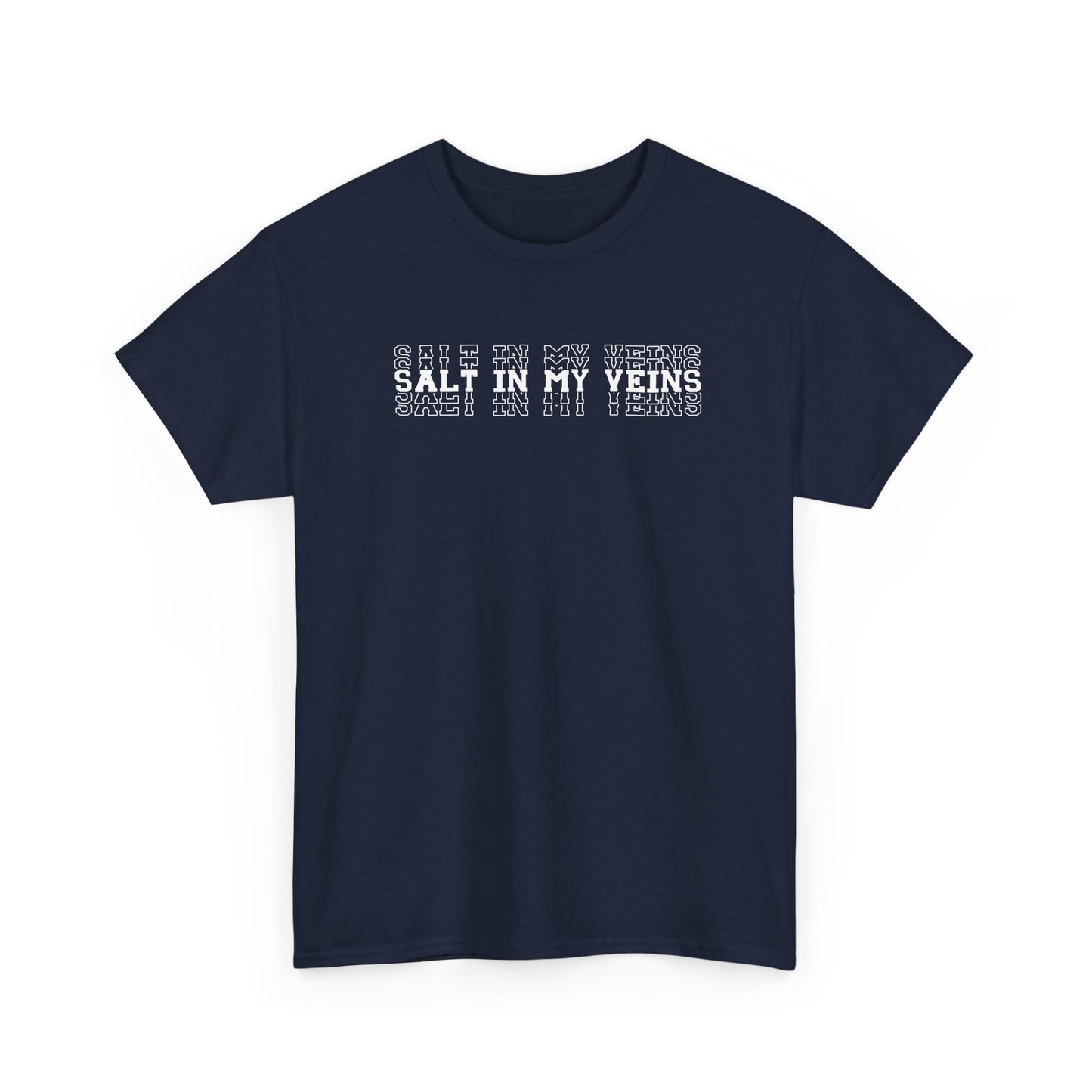 "Salt in My Veins" Heavy Cotton Tee