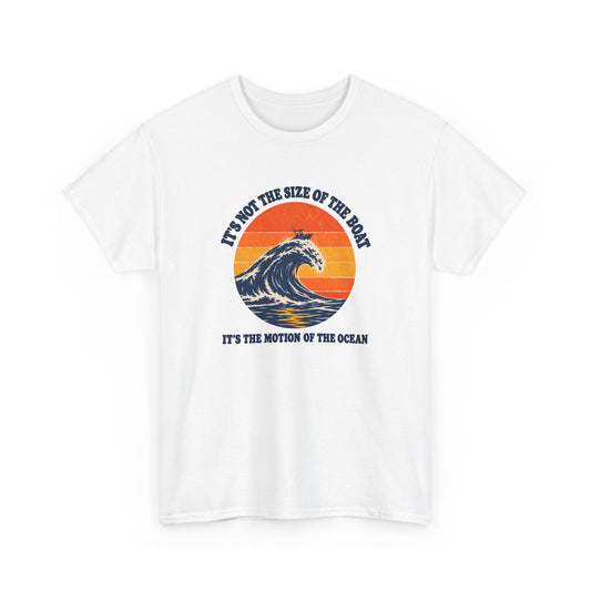 It's Not The Size Of The Boat Heavy Cotton Tee