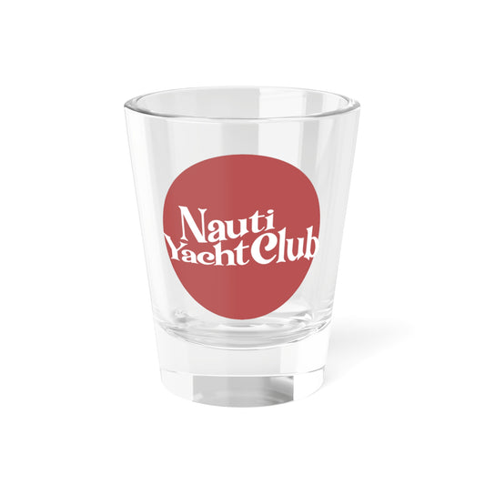 'Nauti Yacht Club' Shot Glass, 1.5oz