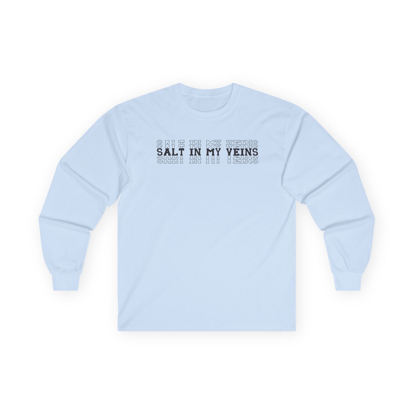 "Salt in My Veins" Heavy Cotton Long Sleeve