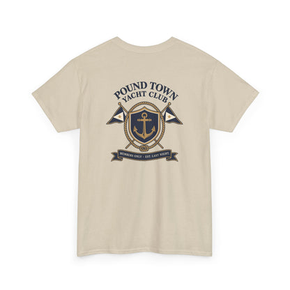 Pound Town Yacht Club Heavy Cotton Tee