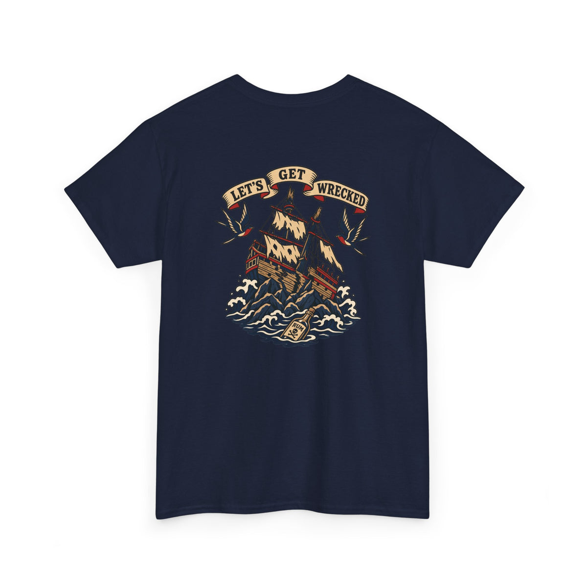 Let's Get Wrecked Heavy Cotton Tee