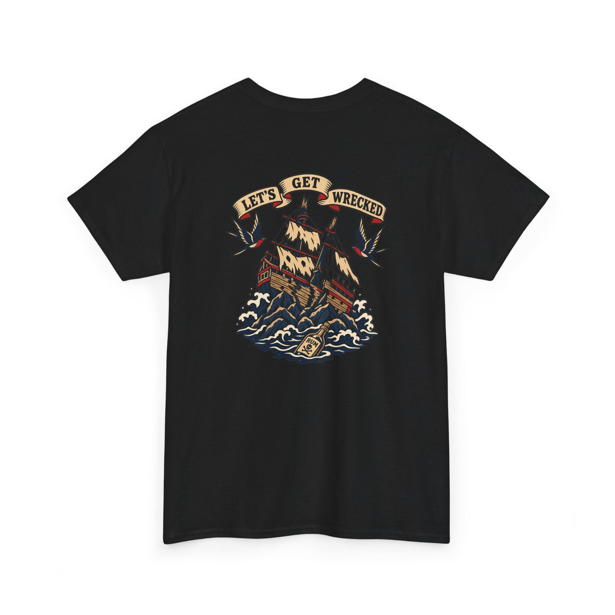 Let's Get Wrecked Heavy Cotton Tee
