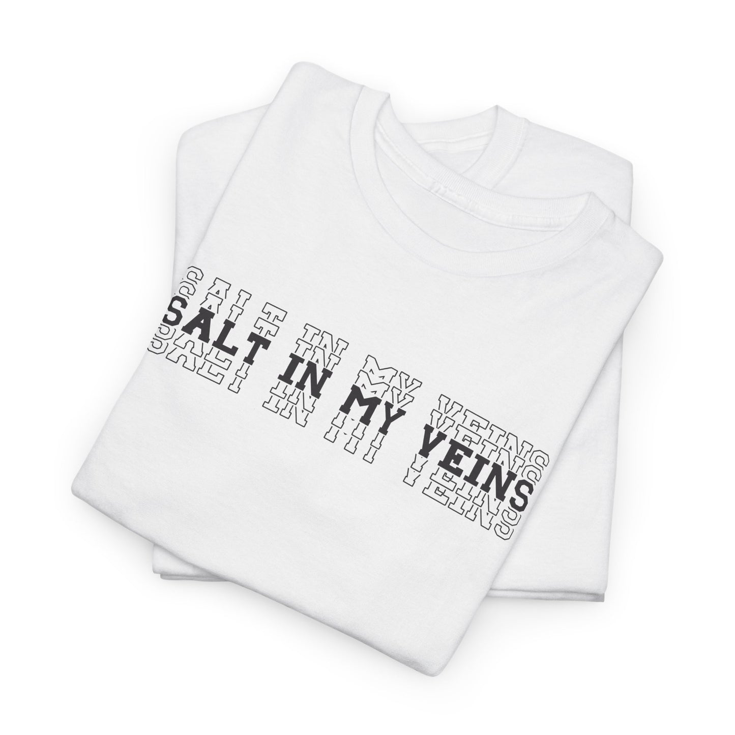 "Salt in My Veins" Heavy Cotton Tee