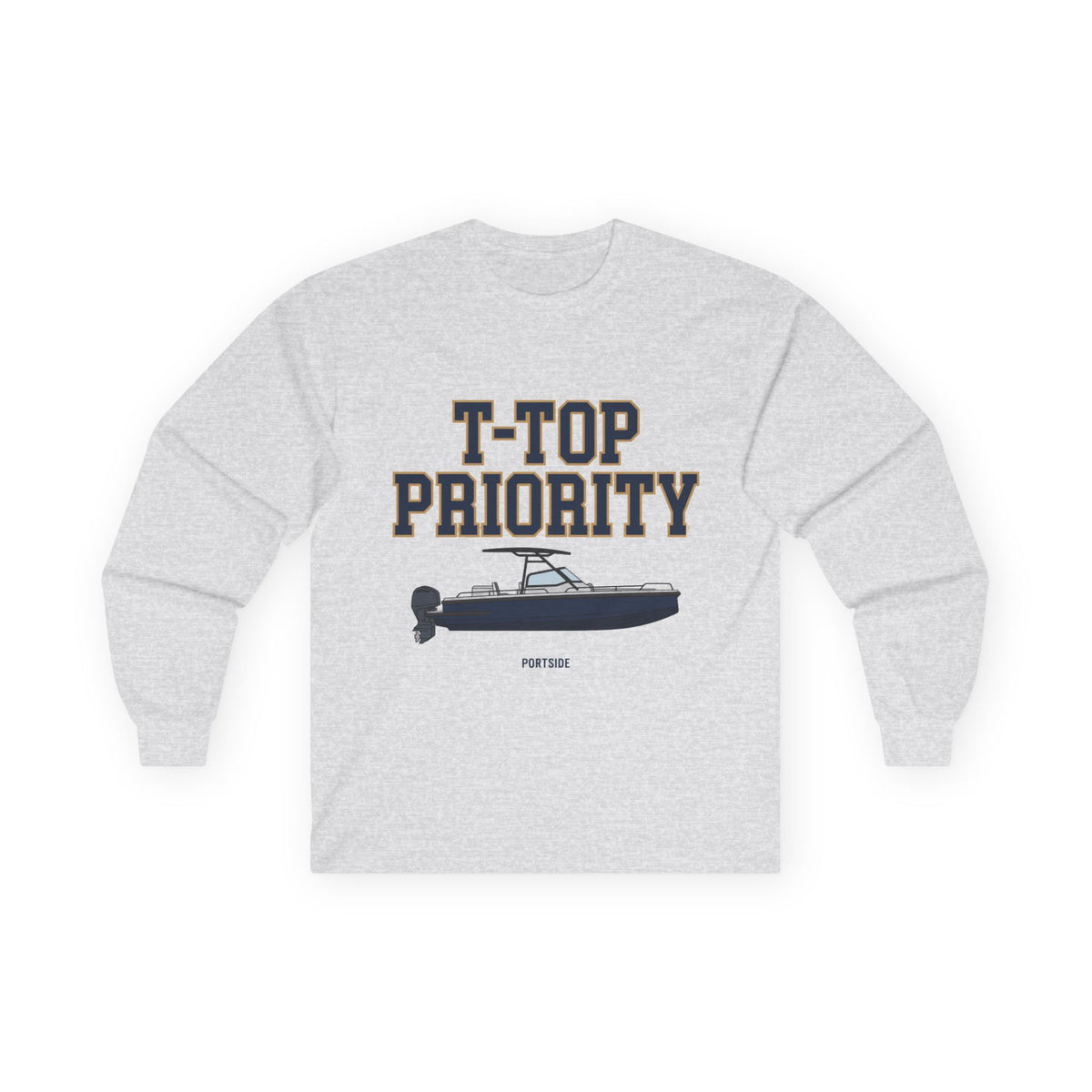 "T-Top Priority" Heavy Cotton Long Sleeve