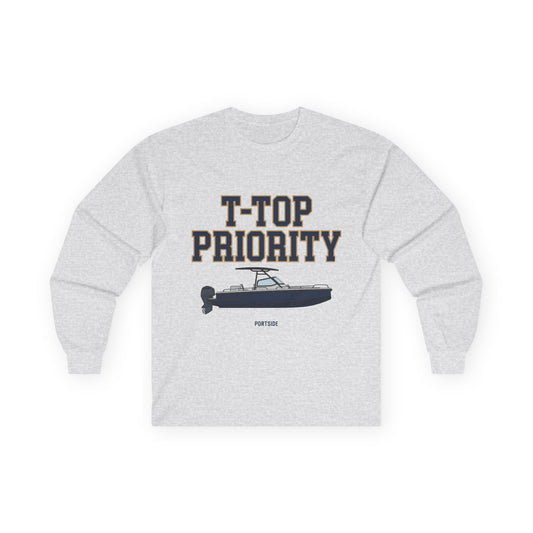 "T-Top Priority" Heavy Cotton Long Sleeve