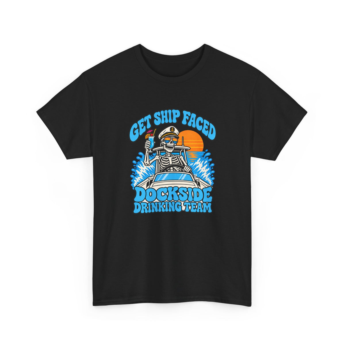 Get Ship Faced Heavy Cotton Tee
