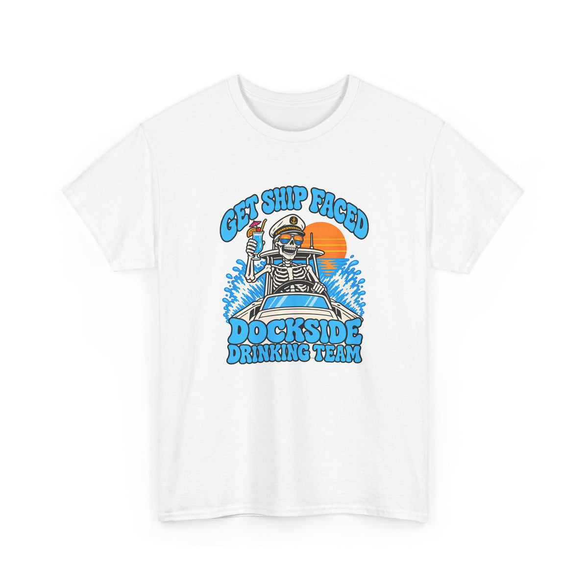 Get Ship Faced Heavy Cotton Tee