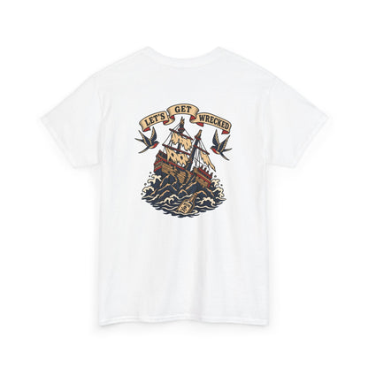 Let's Get Wrecked Heavy Cotton Tee