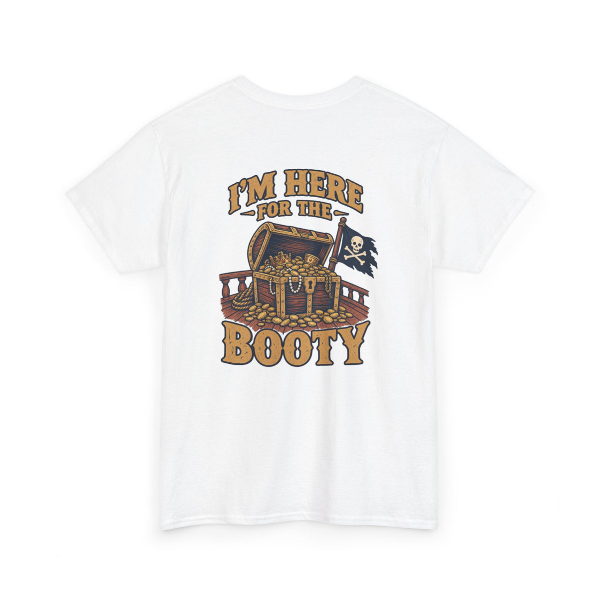 Here for the Booty Heavy Cotton Tee