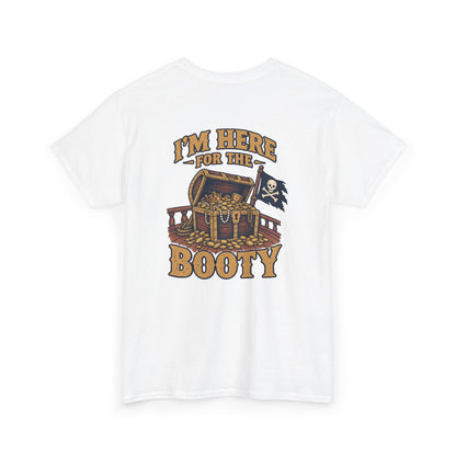 Here for the Booty Heavy Cotton Tee