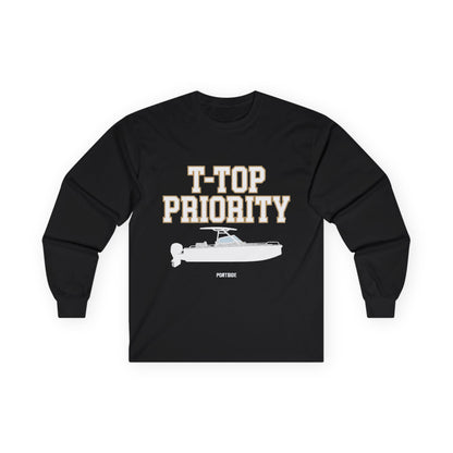 "T-Top Priority" Heavy Cotton Long Sleeve