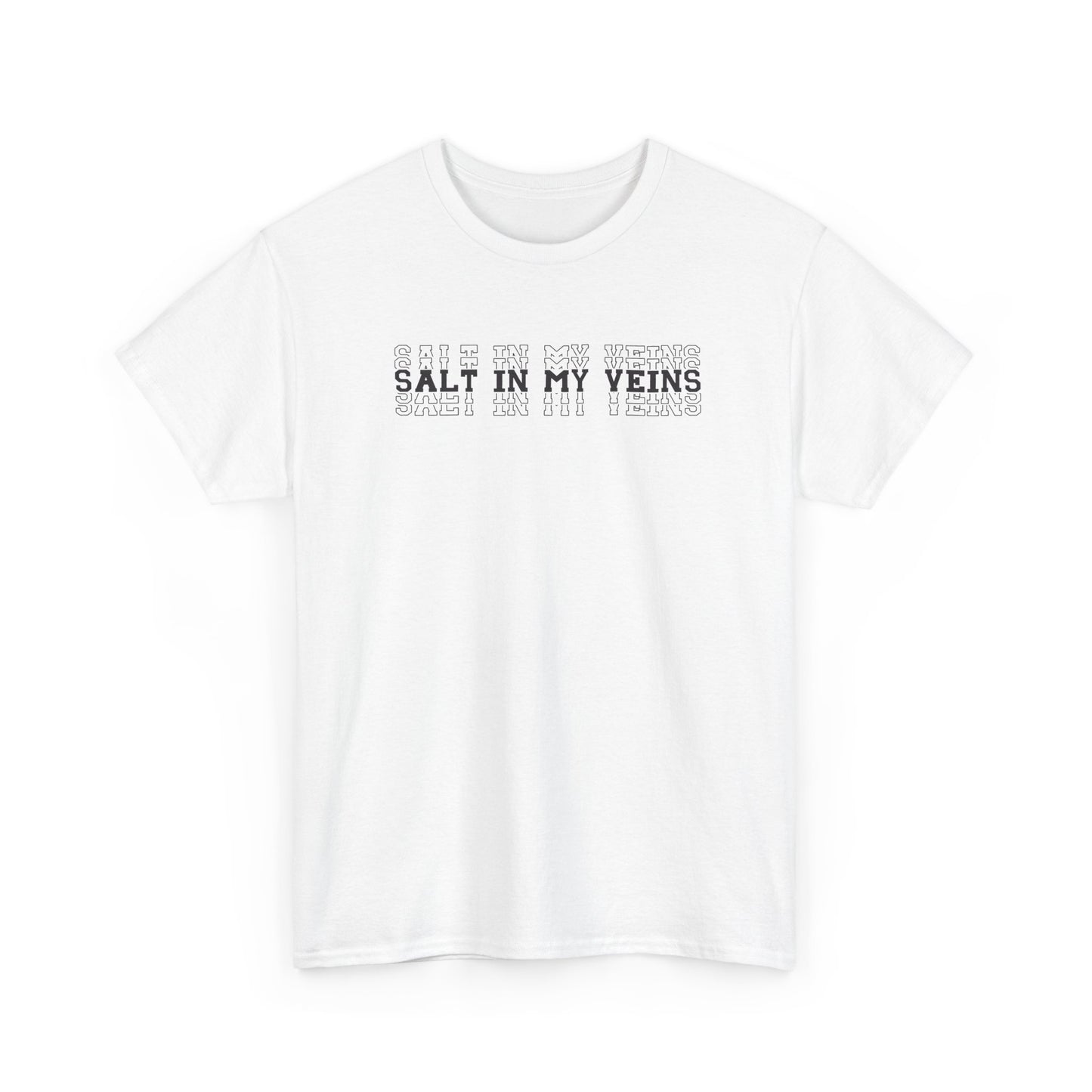"Salt in My Veins" Heavy Cotton Tee