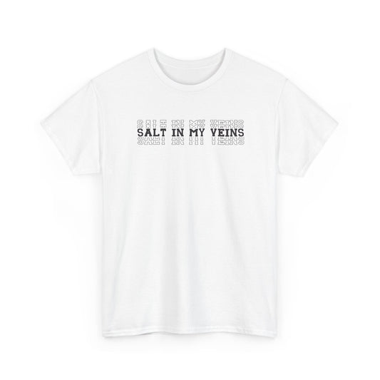 "Salt in My Veins" Heavy Cotton Tee